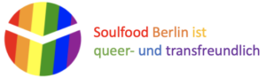 Soulfood Berlin ist queer- und transfreundlich